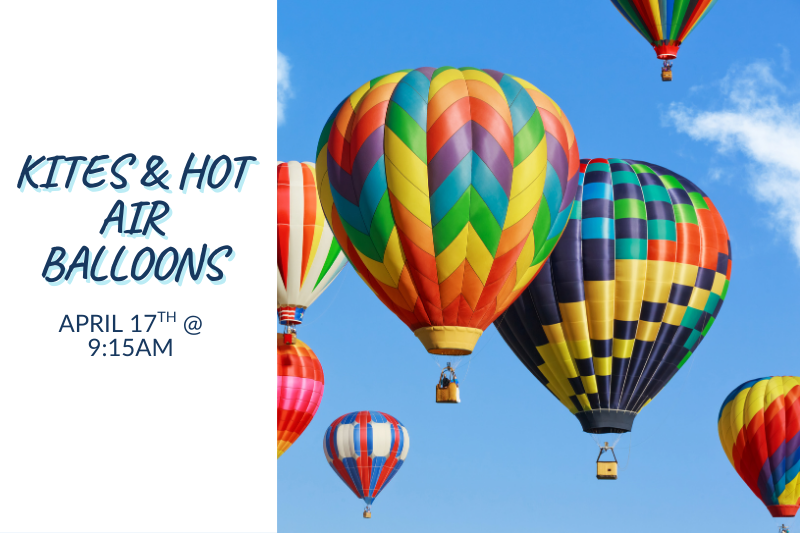 Kites & Hot Air Balloons